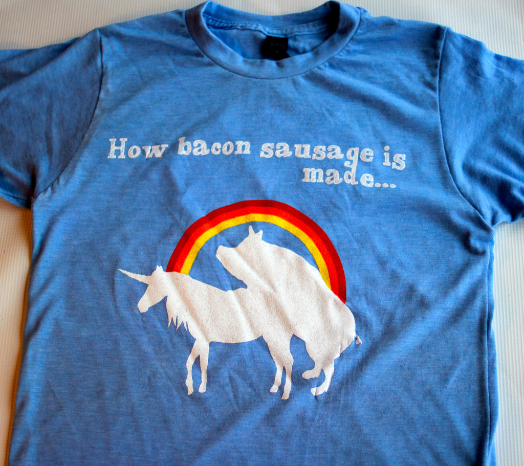 T-Shirt:  How Bacon Sausage is Made...